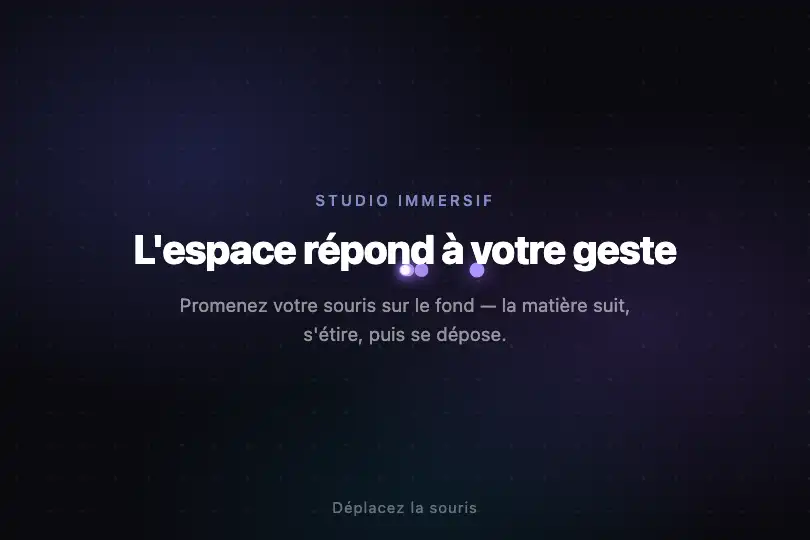 Hero ambiante — fond interactif sombre — Cursor Trail exemple 2