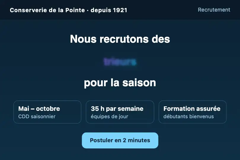 Postes à pourvoir — page recrutement d'une conserverie de poisson saisonnière — Text Morph exemple 2