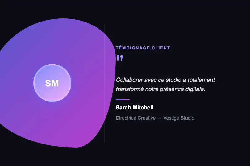Section Témoignages — Blob organique derrière une citation client — Morphing Blob exemple 2