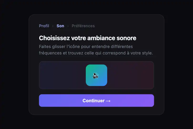 Micro-interaction de conversion — Sélection d'ambiance sonore à l'onboarding — Drag Feedback Sound exemple 3