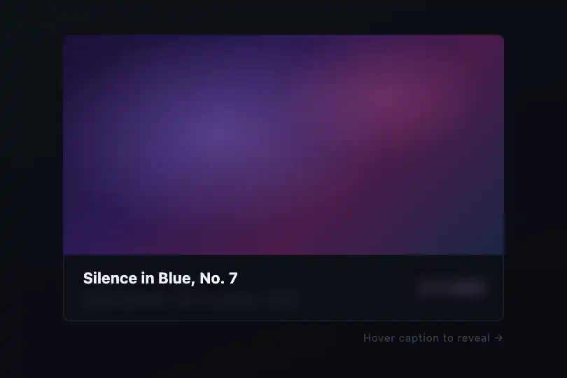 Art gallery — Artwork caption snapping into focus on hover — Blur to Sharp example 3