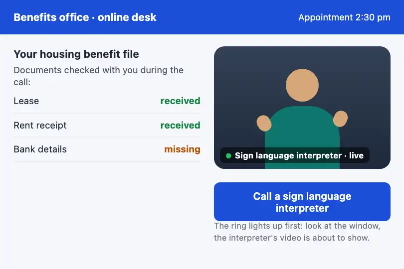 A sign language interpreter — a benefits office's video desk — Portal Open example 2