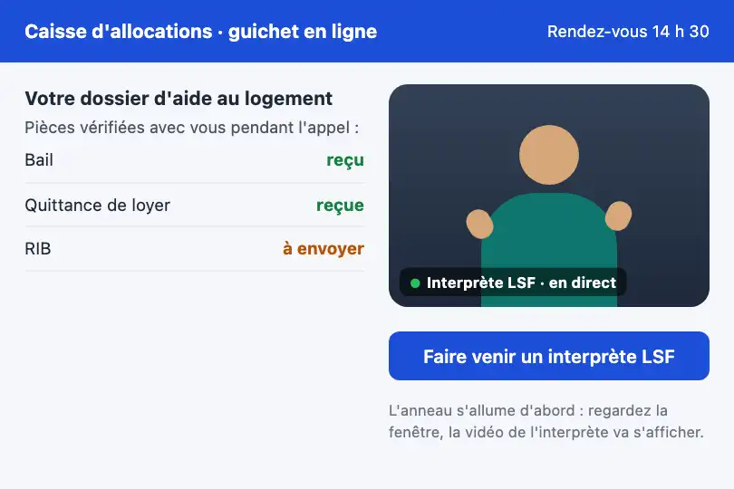 Interprète en langue des signes — guichet visio d'une caisse d'allocations — Portal Open exemple 2