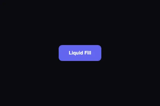 Liquid Fill — Buttons effect